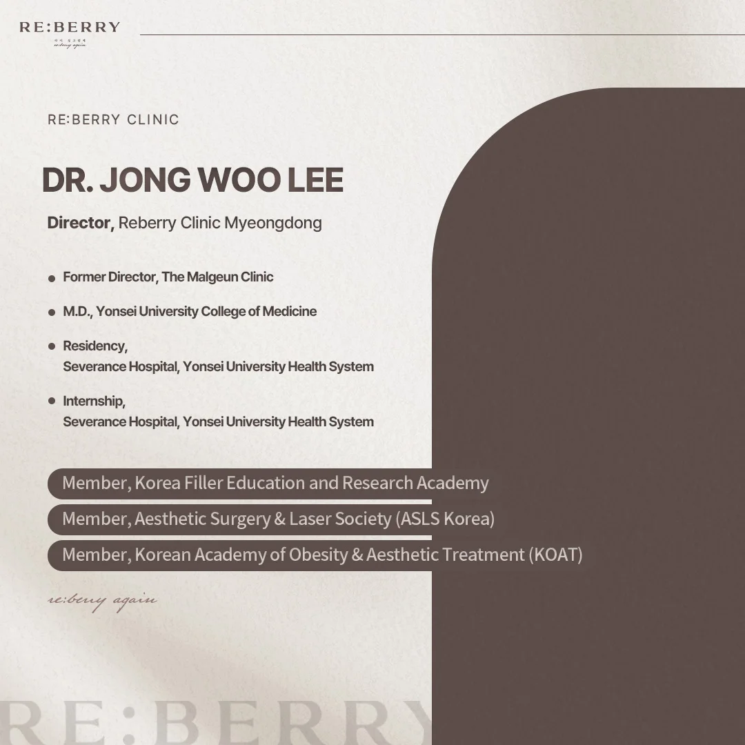 Dr. Jong-Woo Lee, Director, RE:BERRY Myeongdong (License 134641)