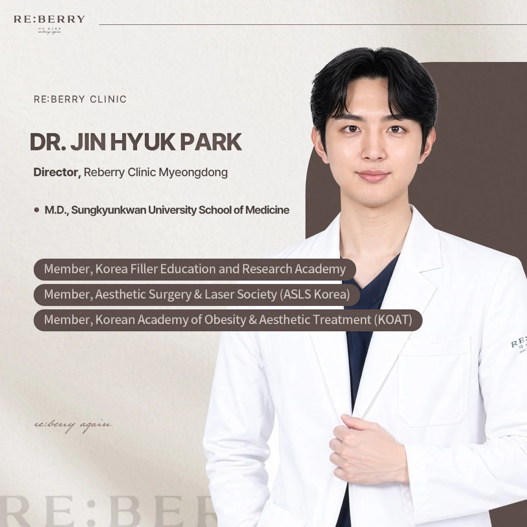Dr. Jin-Hyuk Park, Director, RE:BERRY Myeongdong (License 151457)