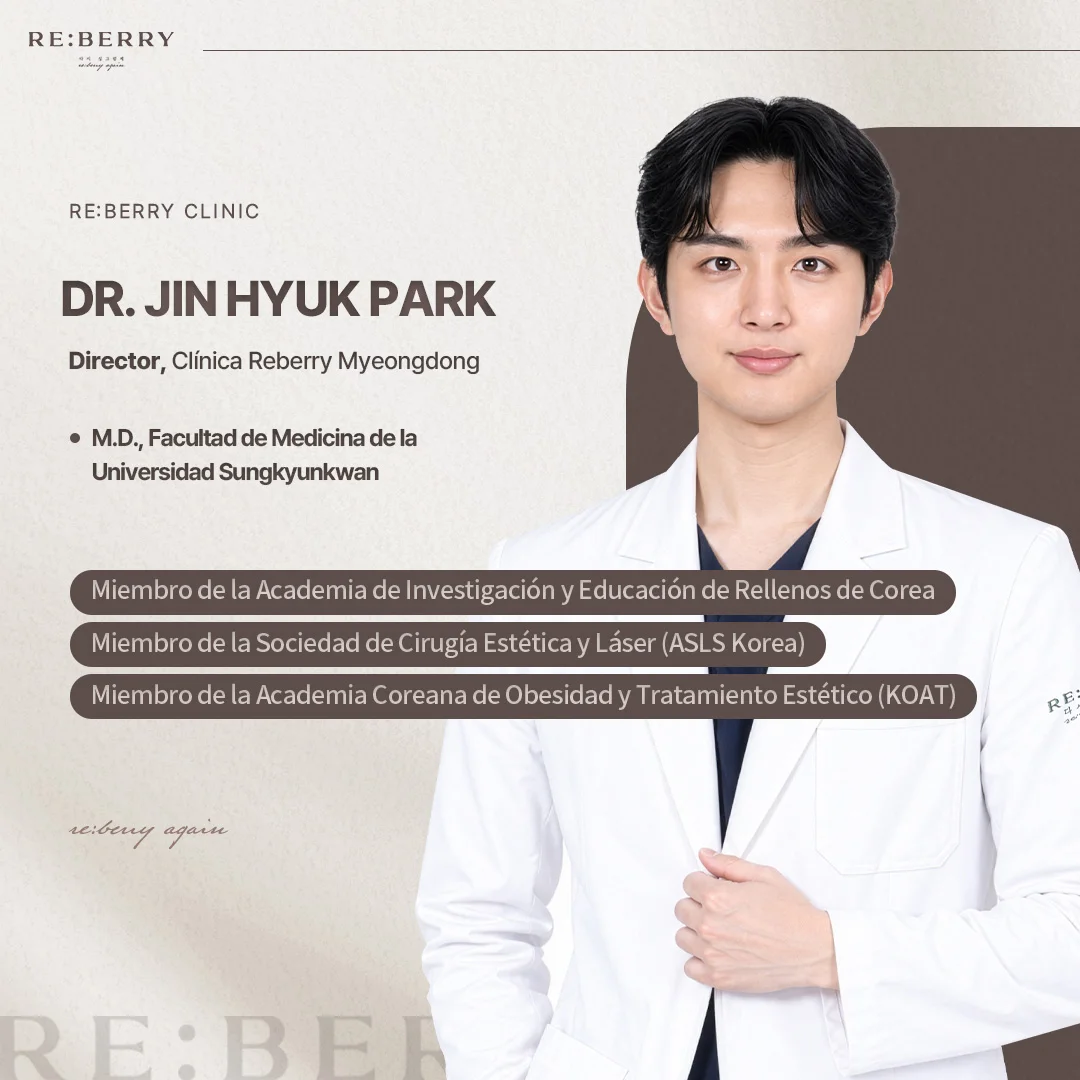 Dr. Jin-Hyuk Park, Director, Clínica RE:BERRY Myeongdong